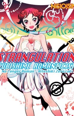 Kubishime Romanticist: Strangulation