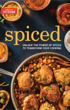 Unlock the Power of Spices to Transform Your Cooking: Spiced