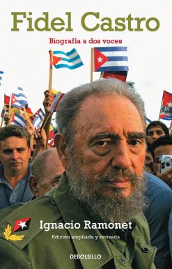 Fidel Castro. Biografia a dos voces / Fidel Castro Biography