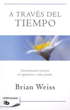 A través del tiempo / Through Time Into Healing