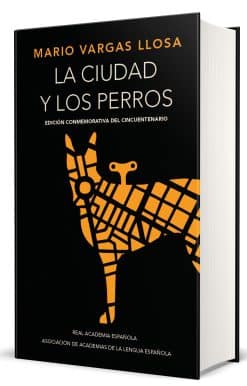 La ciudad y los perros (edición del cincuentenario) (Edición conmemorativa de la RAE) / The Time of the Hero: