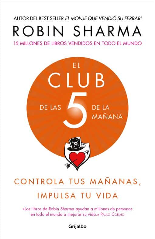 El Club de las 5 de la mañana: Controla tus mañanas, impulsa tu vida / The 5 AM Club: Own Your Morning. Elevate Your Life.