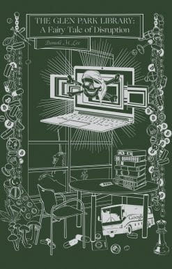 The Glen Park Library: A Fairy Tale of Disruption