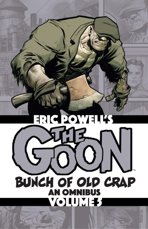 The Goon: Bunch of Old Crap Volume 5: An Omnibus