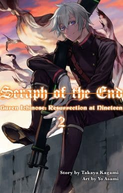 Seraph of the End: Guren Ichinose, Resurrection at Nineteen, volume 2: