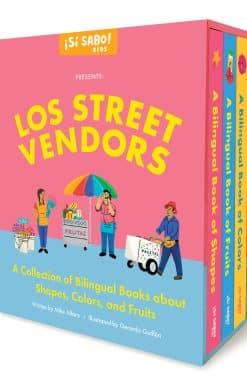 Los Street Vendors: A Collection of Bilingual Books about Shapes, Colors, and Fruits Inspired by Latin American Culture (Libros en Español)