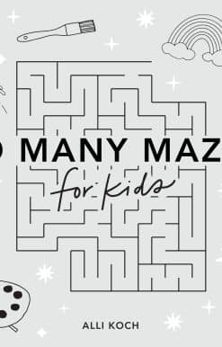 So Many Mazes: 100+ Mazes for Kids Ages 4-8