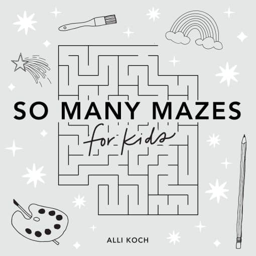 So Many Mazes: 100+ Mazes for Kids Ages 4-8