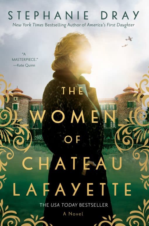 The Women of Chateau Lafayette: