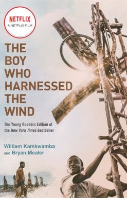 The Boy Who Harnessed the Wind (Movie Tie-in Edition): Young Readers Edition