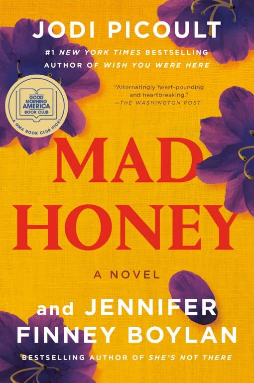 A Novel: Mad Honey