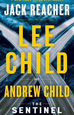 The Sentinel: A Jack Reacher Novel