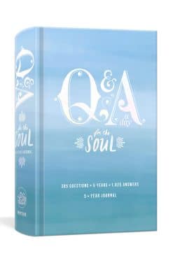 365 Questions, 5 Years, 1,825 Answers: Q&A a Day for the Soul