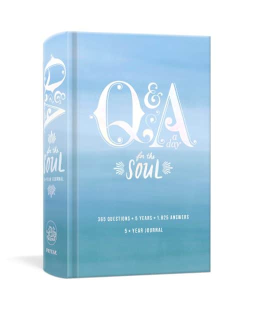 365 Questions, 5 Years, 1,825 Answers: Q&A a Day for the Soul