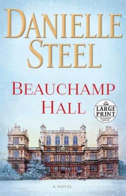 Beauchamp Hall: A Novel