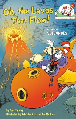 Oh, the Lavas That Flow! All About Volcanoes