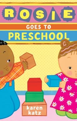 Rosie Goes to Preschool