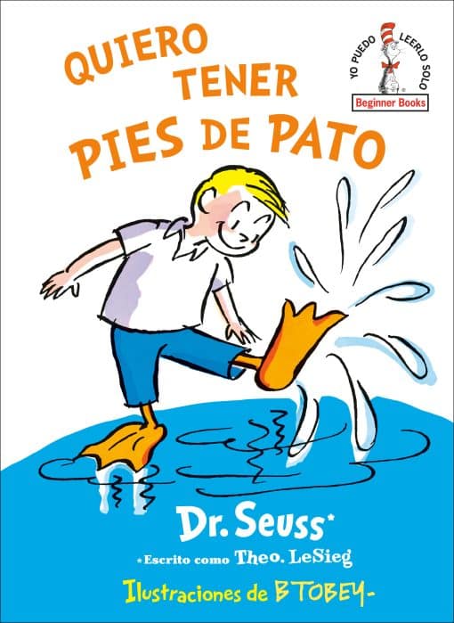 Quiero tener pies de pato (I Wish That I had Duck Feet (Spanish Edition):