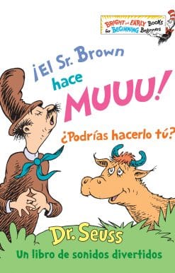 ¡El Sr. Brown hace Muuu! ¿Podrías hacerlo tú? (Mr. Brown Can Moo! Can You? Spanish Edition): Un libro de sonidos divertidos