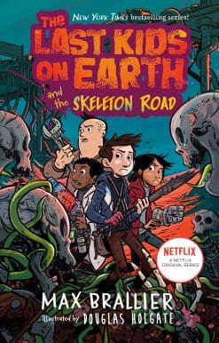 The Last Kids on Earth and the Skeleton Road