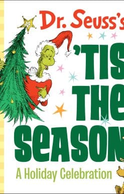 Dr. Seuss's 'Tis the Season: A Holiday Celebration: A Christmas Gift Book