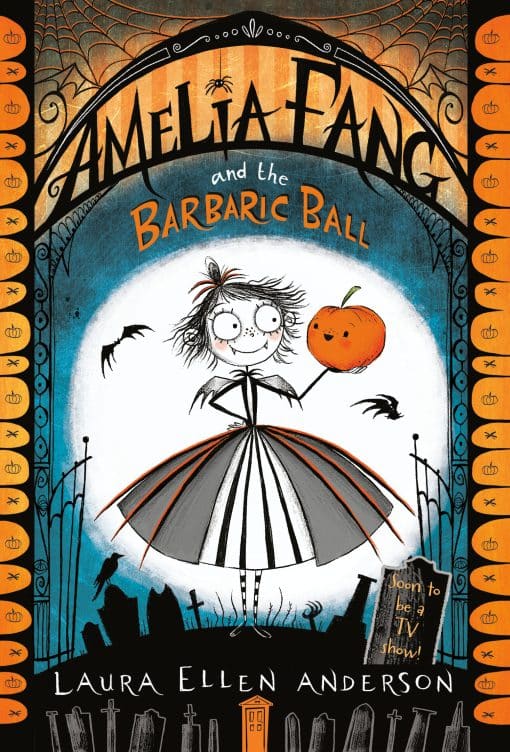 Amelia Fang and the Barbaric Ball