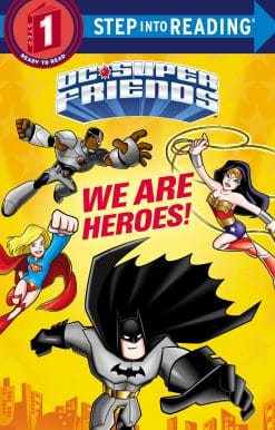 We Are Heroes! (DC Super Friends)