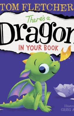 There's A Dragon in Your Book: