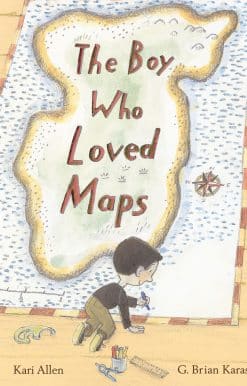The Boy Who Loved Maps