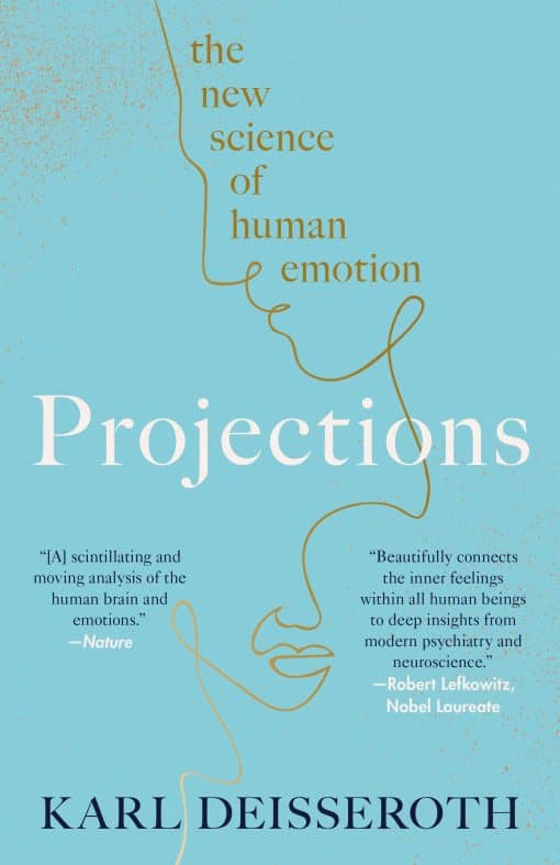 Projections: The New Science of Human Emotion