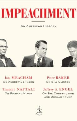 Impeachment: An American History