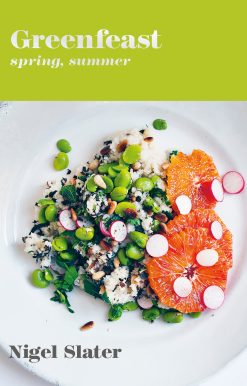 Greenfeast: Spring, Summer: [A Cookbook]