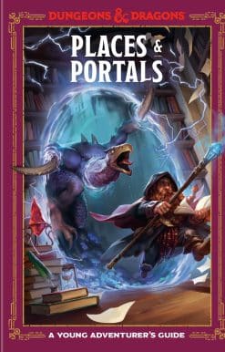 Places & Portals (Dungeons & Dragons): A Young Adventurer's Guide