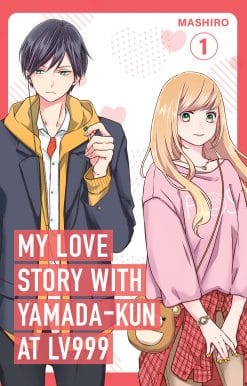 My Love Story with Yamada-kun at Lv999 Volume 1