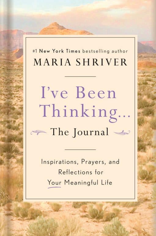 Inspirations, Prayers, and Reflections for Your Meaningful Life: I've Been Thinking . . . The Journal