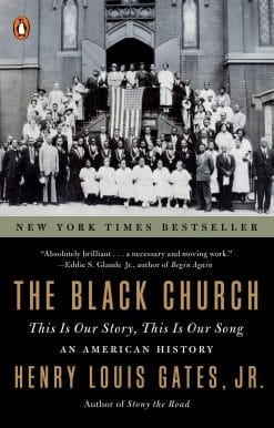The Black Church: This Is Our Story, This Is Our Song