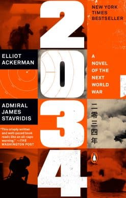 2034: A Novel of the Next World War