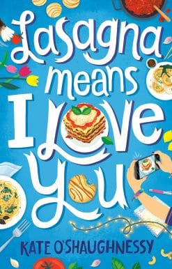 Lasagna Means I Love You: