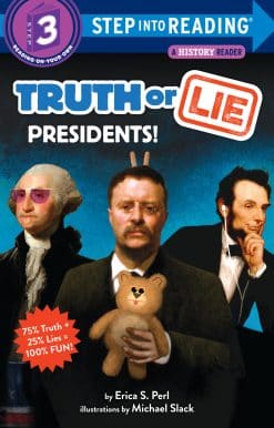 Truth or Lie: Presidents!