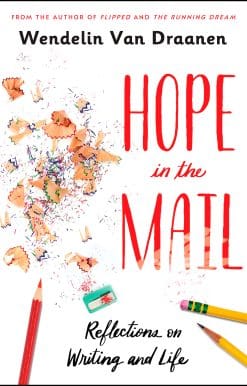 Hope in the Mail: Reflections on Writing and Life