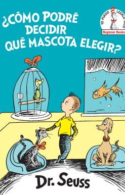 ¿Cómo podré decidir qué mascota elegir? (What Pet Should I Get? Spanish Edition)