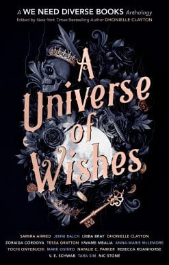 A We Need Diverse Books Anthology: A Universe of Wishes