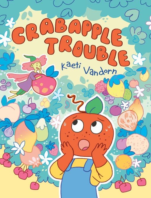 (A Graphic Novel): Crabapple Trouble