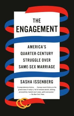 The Engagement: America's Quarter-Century Struggle Over Same-Sex Marriage