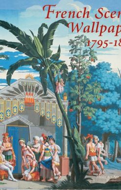 French Scenic Wallpaper 1795-1865