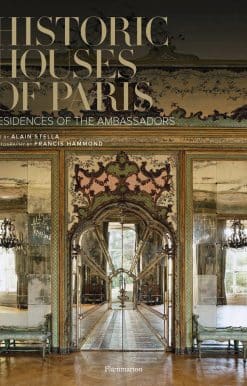 Residences of the Ambassadors: Historic Houses of Paris Compact Edition
