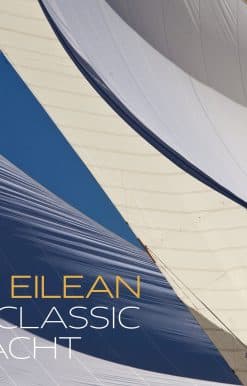 Eilean: A Classic Yacht