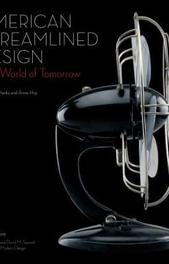 American Streamlined Design: The World of Tomorrow