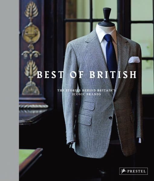 The Stories Behind Britain's Iconic Brands: Best of British