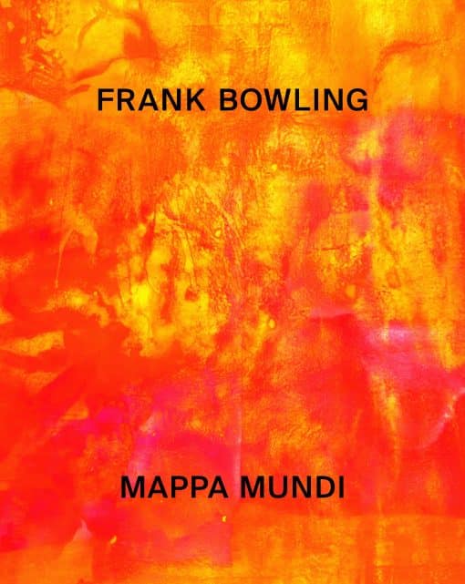 Frank Bowling: Mappa Mundi